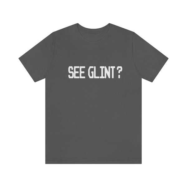 SEE GLINT?  CLASSIC T